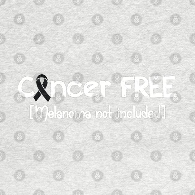 Cancer FREE- Melanoma Cancer Gifts Melanoma Cancer Awareness by AwarenessClub